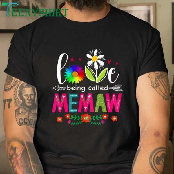 Cute Mother’s Day Shirt I Love Being Called Memaw Design for Cat Moms