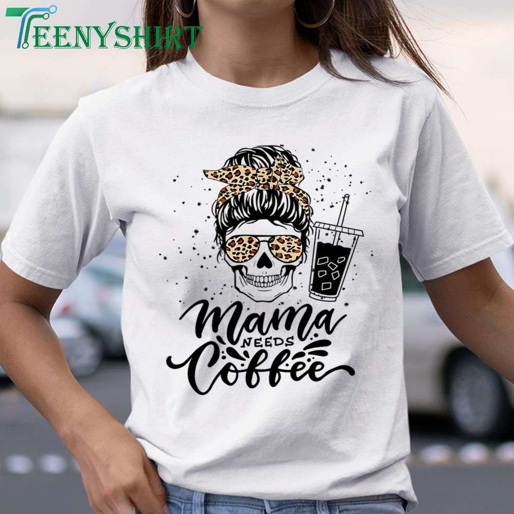 Cute and Funny Mother's Day Shirt for Coffee-Loving Moms