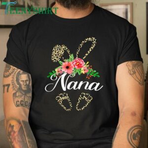 Easter Bunny Nana Mothers Day Leopard Flower Shirt 3