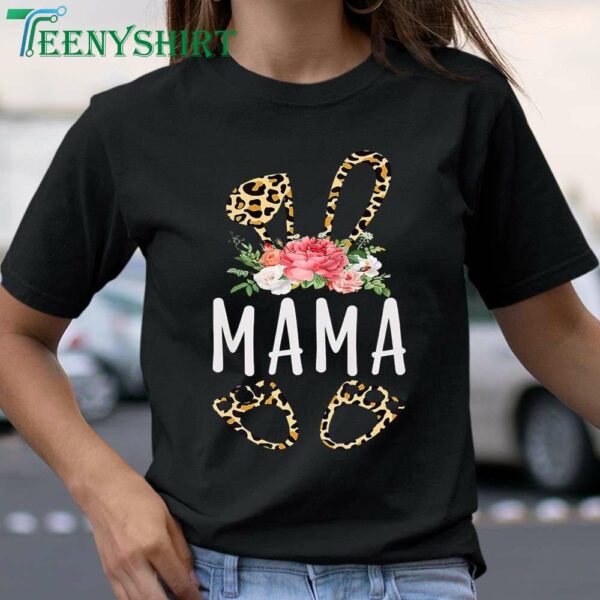 Floral Leopard Mama Bunny Shirt A Perfect Gift for Easter and Mother’s Day