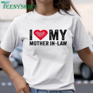 Funny Mothers Day T Shirt I Love My Mother in Law with Red Heart and Vintage Style 1