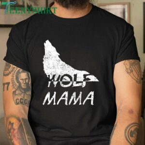 Funny Wolf Mama Mothers Day Shirt for Moms 3