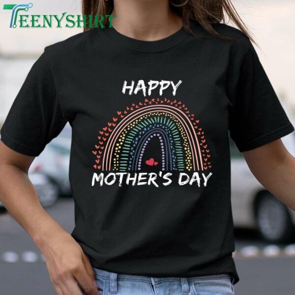 Happy Mothers Day Rainbow Heart Shirt Show Your Love for Mom 1